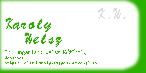 karoly welsz business card